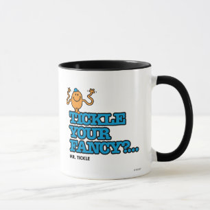 Tickle Your Fancy? Mug