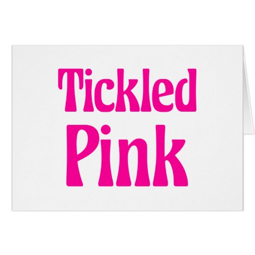 Tickled Pink Card