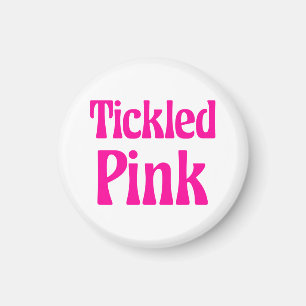 Tickled Pink Magnet