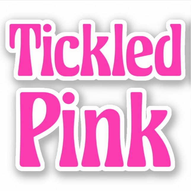 Tickled Pink Sticker (Front)