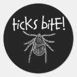 Ticks Bite! Classic Round Sticker at Zazzle