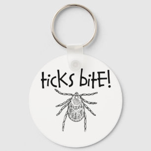 Ticks Bite! Keychain