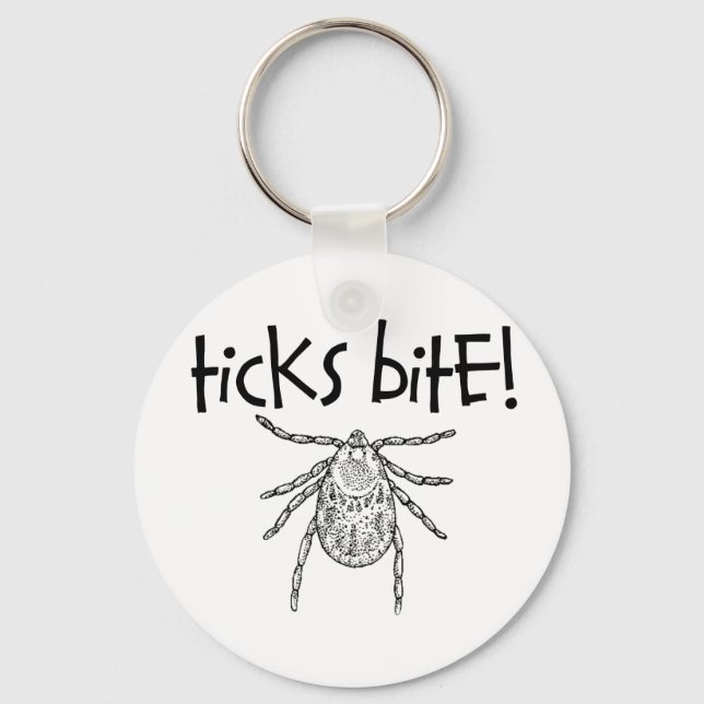 Ticks Bite! Keychain (Front)
