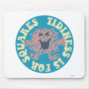 Tidiness Is For Squares Mouse Pad