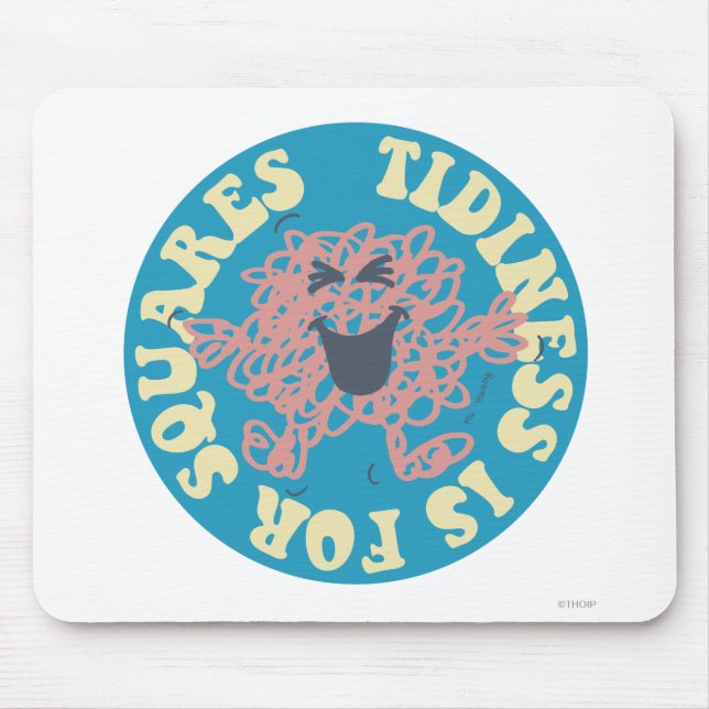 Tidiness Is For Squares Mouse Pad (Front)