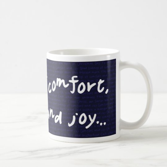 Tidings of Comfort and Joy Coffee Mug