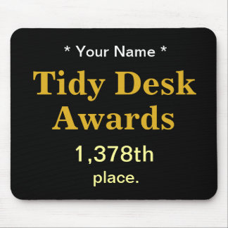 Tidy Desk Awards Add Name Cruel Coworker Joke Gift Mouse Pad