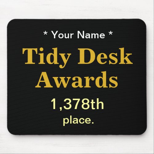 Tidy Desk Awards Add Name Cruel Coworker Joke Gift Mouse Pad