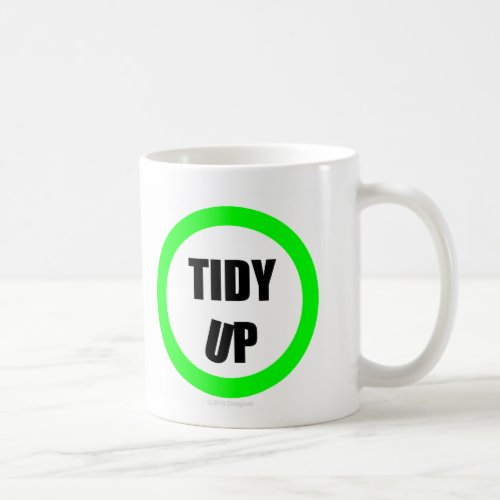 Tidy Up _ Mug