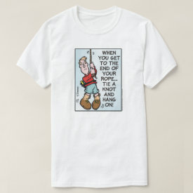 Tie A Knot And Hang On! T-Shirt