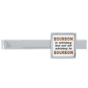 TIE CLIP - Not All Whiskey Is BOURBON!