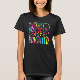 Tie Dye 100 Days Brighter Student Happy 100th Day T-Shirt