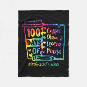 Tie Dye 100 Days Of Coffee And Chaos 1st Grade Tea Fleece Blanket