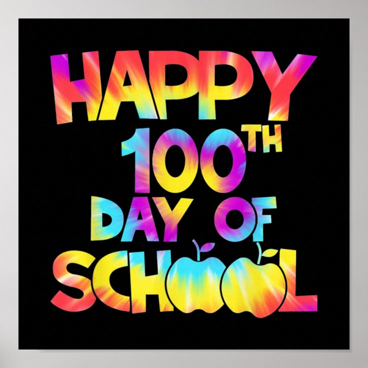 tie-dye-100-days-of-school-poster-zazzle