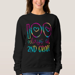 Tie Dye 100 Days Of Second Grade Teacher 100th Day Sweatshirt