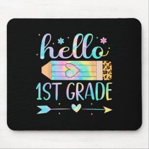 Tie Dye 1st Grade Back To School Hello First Grade Mouse Pad