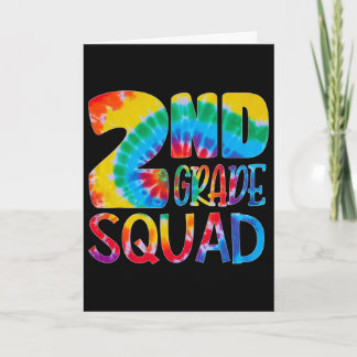 Tie Dye 2nd Grade Squad Teacher Student First Day Card