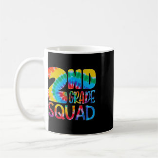 Tie Dye 2nd Grade Squad Teacher Student First Day Coffee Mug