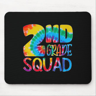 Tie Dye 2nd Grade Squad Teacher Student First Day Mouse Pad