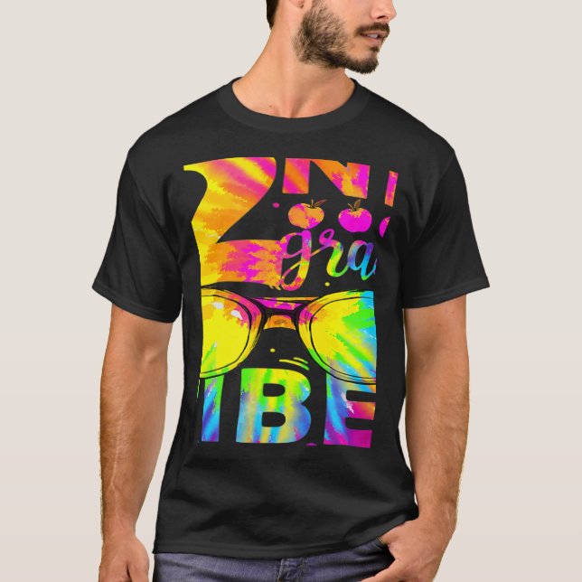 Tie Dye 2nd Grade Vibes Teacher First Day Of Back  T-Shirt (Front)