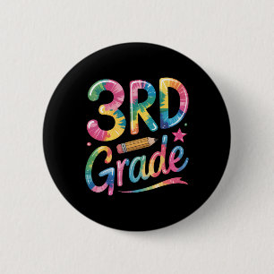 Tie Dye 3rd Grade Vibes Teacher First Day Of Back Button
