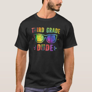 Tie Dye 3rd Third Grade Dude Cool Sunglasses Back T-Shirt