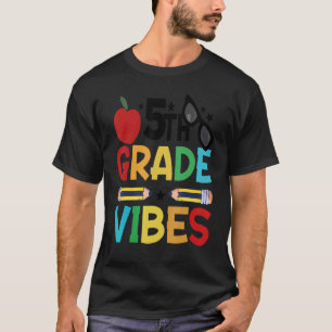 Tie Dye 5th Grade Vibes Fifth Grade Squad 1st Day  T-Shirt