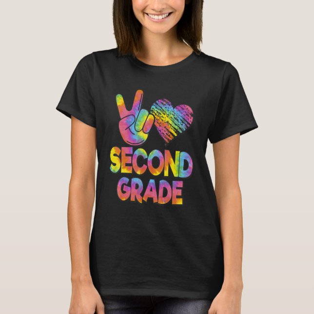 Tie Dye Back To School Peace Love Second Grade T-Shirt (Front)