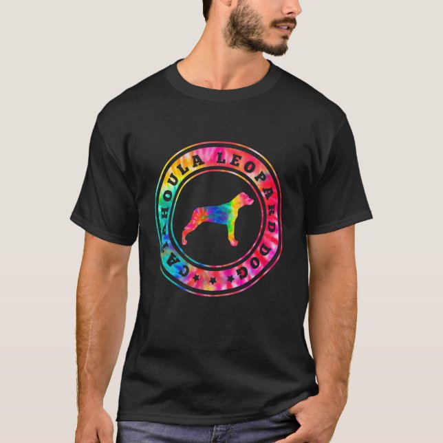 Tie Dye Catahoula Leopard Dog Dog Mom Dad Pet Love T-Shirt (Front)