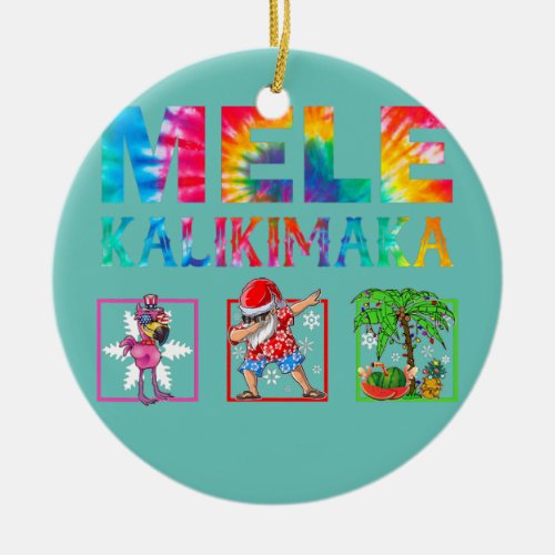 Tie dye Christmas in July Mele Kalikimaka Ceramic Ornament