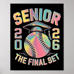 Tie Dye Cl Of 2026 Senior Softll The Final Set Gra Poster