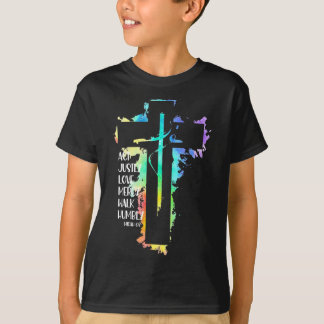 Tie Dye Cross Micah 68 Act Justly Bible Scripture  T-Shirt