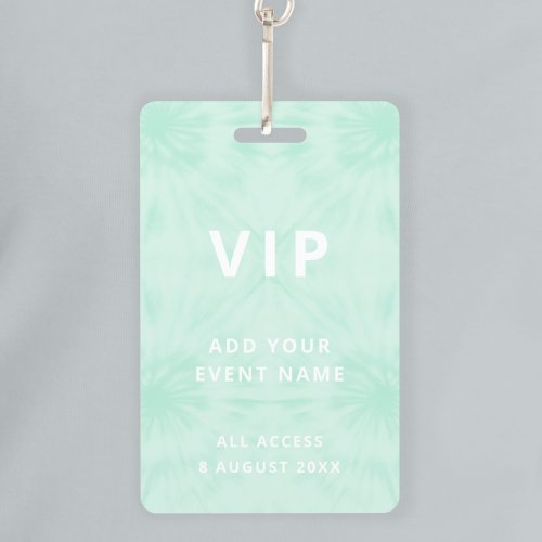 Tie Dye  Festival Concert Mint Green VIP Event Badge