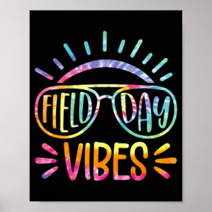 Tie Dye Field Day Vibes Last Day Of School Field D Poster