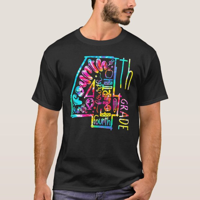 Tie Dye Fourth Grade Typography Teacher First Day  T-Shirt (Front)