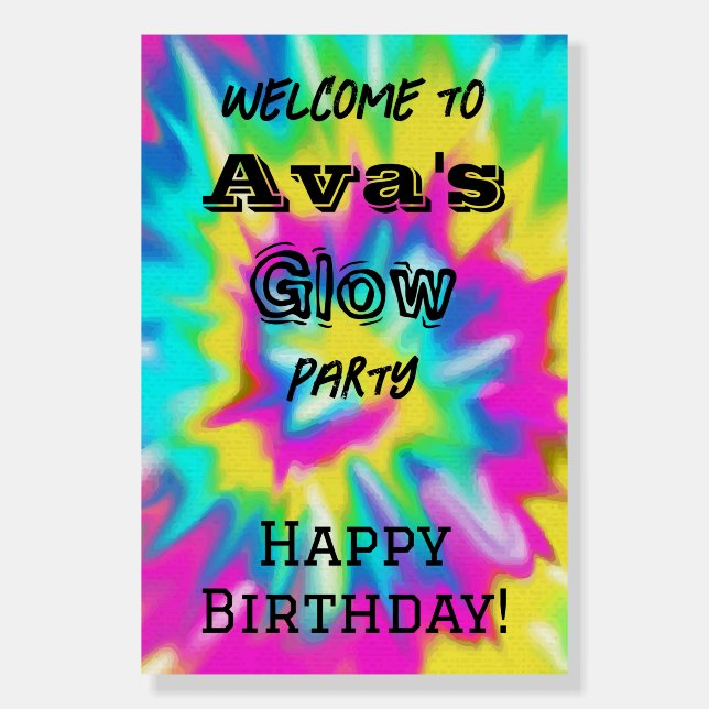 Tie Dye Glow Birthday Party Welcome Sign (Front)