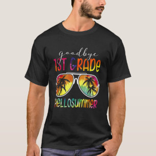 Tie Dye Goodbye 1st Grade Hello Summer Last Day Of T-Shirt