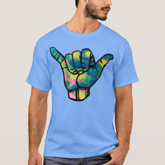 Tie Dye Hang Loose Tie Dye color Tie Dye Hang Loos T-Shirt