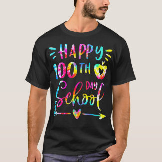 Tie Dye Happy 100th Day Of School Teacher Student T-Shirt
