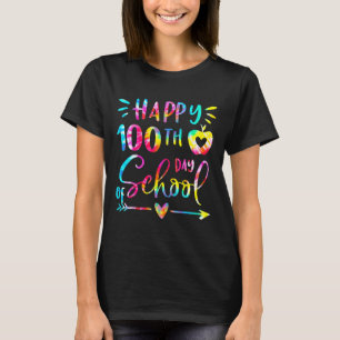 Tie Dye Happy 100th Day School Teacher Student 100 T-Shirt