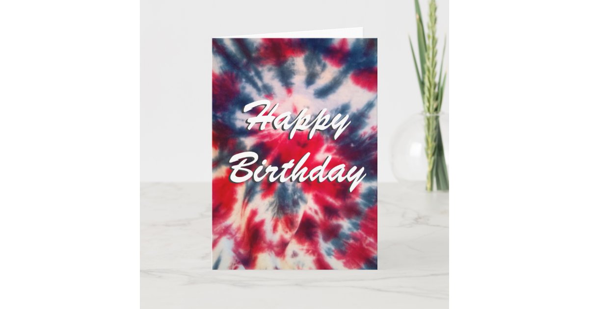Tie Dye Happy Birthday Card | Zazzle