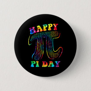 Tie Dye Happy Pi Day 3.14 Math Teacher Kids Men Wo Button
