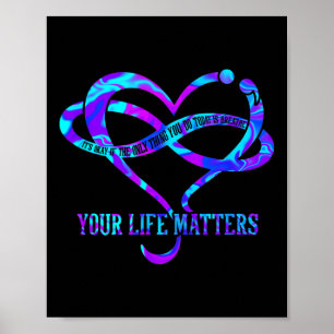 Tie Dye Heart Your Life S Suicide Prevention Aware Poster
