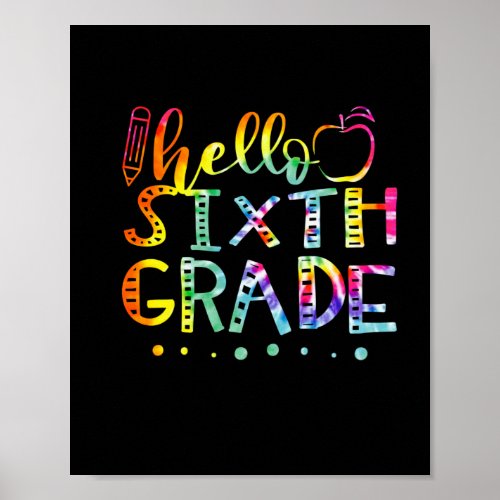 Tie Dye Hello sixth th Grade Teacher Poster