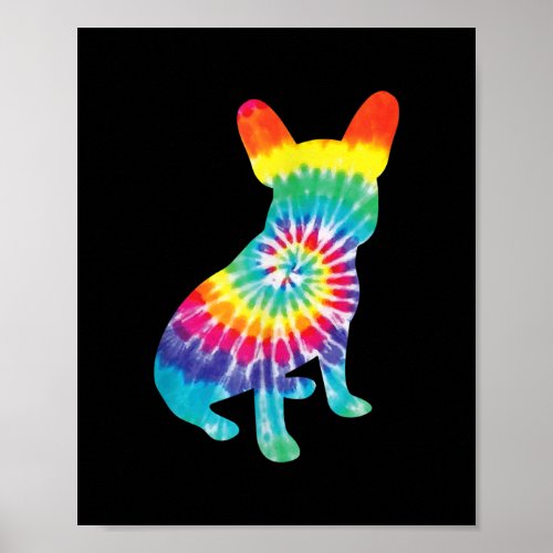 Tie Dye Hippie French Bulldog Gift For Dog Lover Poster