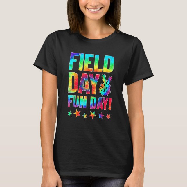 Tie Dye I'm Just Here For Field Day 2022 Teacher T-Shirt (Front)