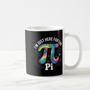 Tie dye i'm just here for the day math lovers coffee mug