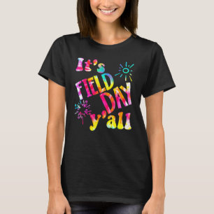 Tie Dye It's Field Day Y'all Teacher For Women T-Shirt