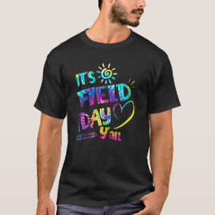 Tie Dye It's Field Day Y'all Teacher Gift For Wom T-Shirt
