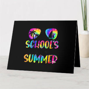 Tie Dye Last Day Of School Schools Out For Summer Card